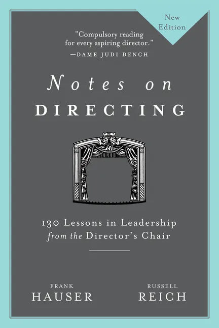 Notes on Directing: 130 Lessons in Leadership from the Director's Chair - Paperback