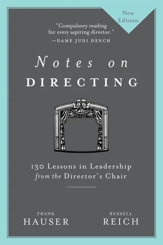 Notes on Directing: 130 Lessons in Leadership from the Director's Chair - Paperback