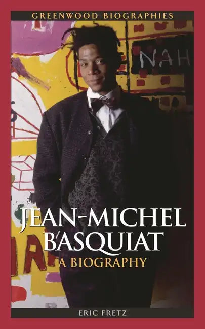 Jean Michel Basquiat: A Biography - Hardcover
