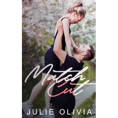 Match Cut: A Small Town Romance - Paperback