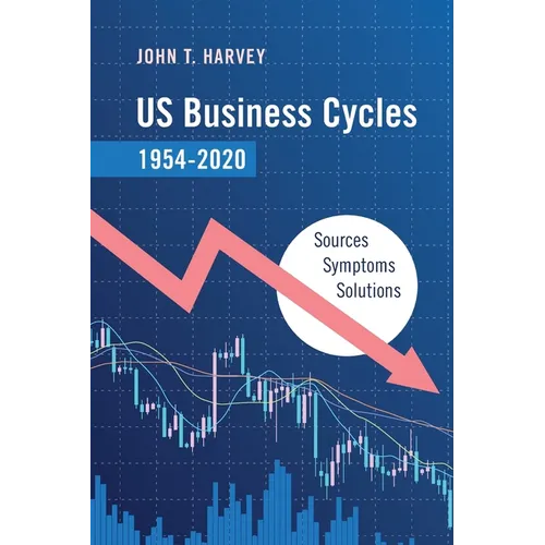 US Business Cycles 1954-2020 - Paperback