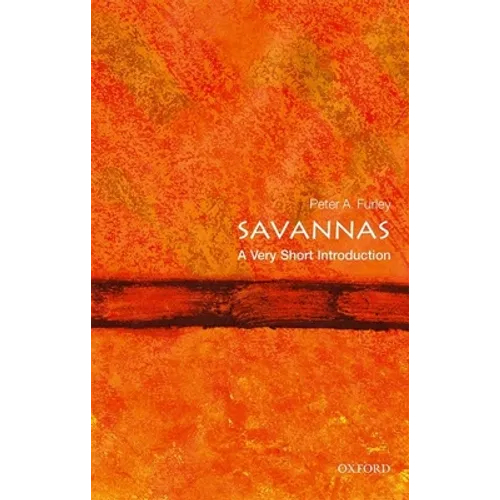 Savannas: A Very Short Introduction - Paperback