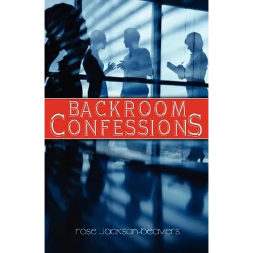 Backroom Confessions - Paperback