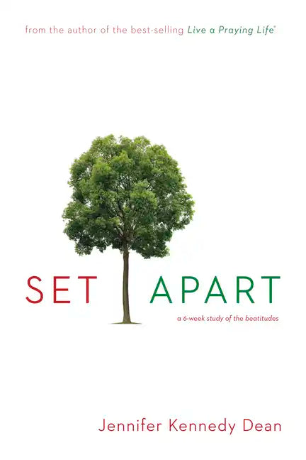 Set Apart: A 6-Week Study of the Beatitudes - Paperback