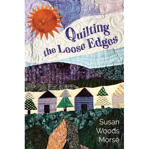Quilting the Loose Edges - Paperback