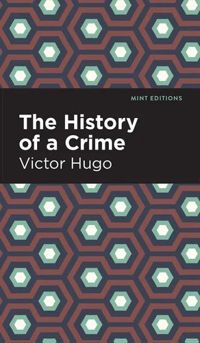 The History of a Crime - Hardcover