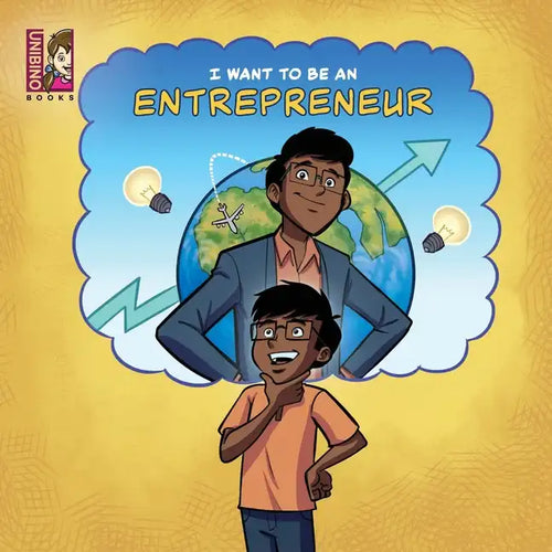 I Want To Be An Entrepreneur: Introduction to starting a company for kids - Paperback