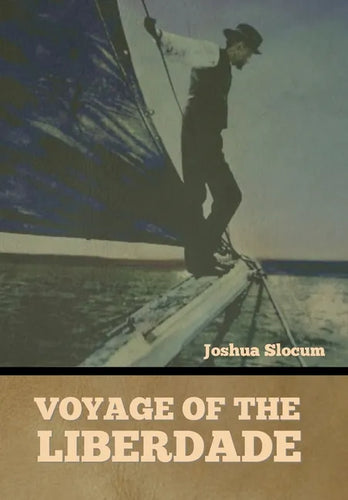 Voyage of the Liberdade - Hardcover