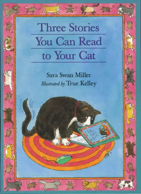 Three Stories You Can Read to Your Cat - Paperback