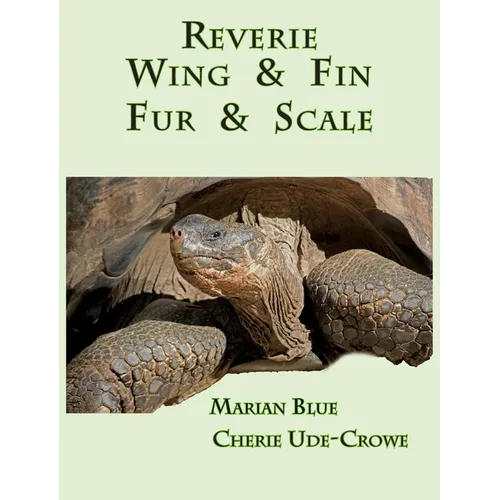 Reverie Wing & Fin Fur & Scale - Hardcover