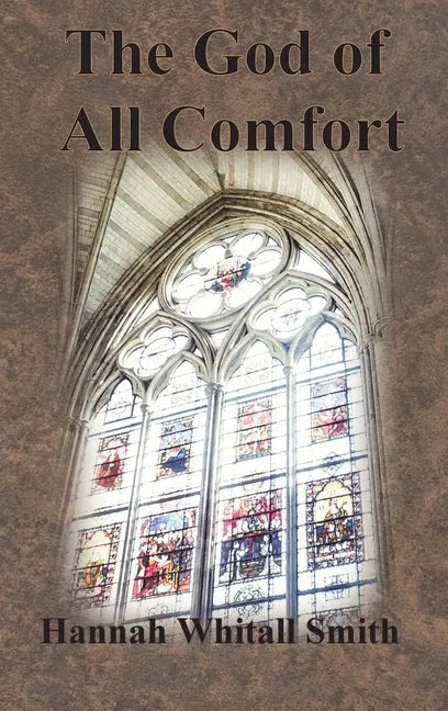 The God of All Comfort - Hardcover