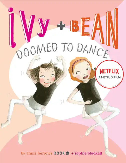 Ivy + Bean Doomed to Dance - Hardcover