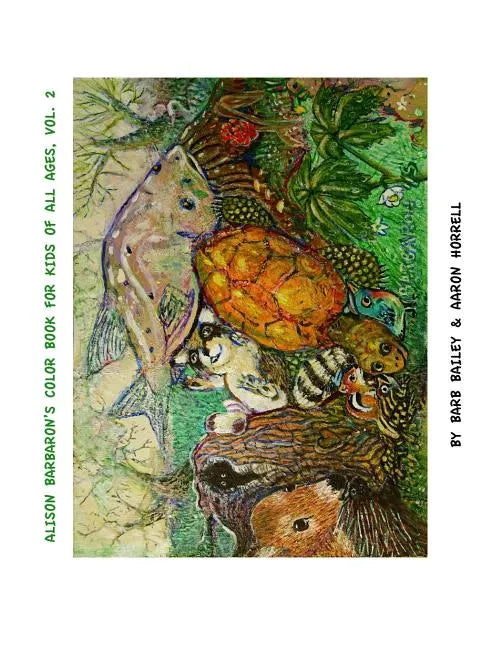 Alison Barbaron's Color Book for Kids of All Ages, Vol. 2 - Paperback