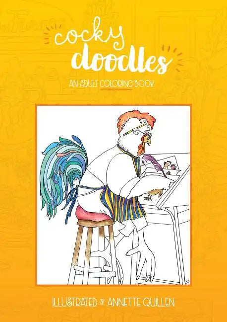 Cocky Doodles: An Adult Coloring Book - Paperback