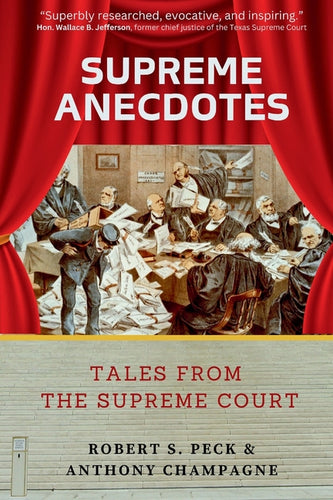 Supreme Anecdotes: Tales from the Supreme Court - Paperback