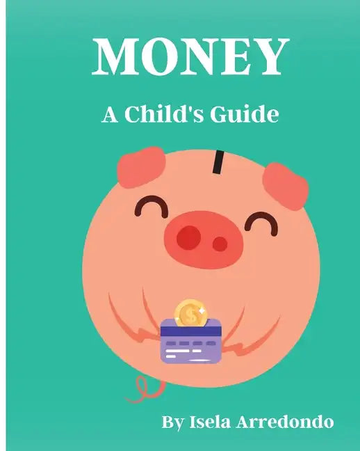 Money A Child's Guide - Paperback