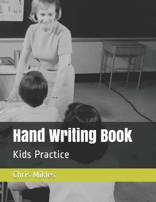 Hand Writing Book: Kids Practice - Paperback
