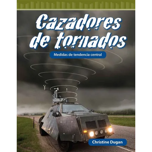 Cazadores de Tornados: Medidas de Tendencia Central - Paperback