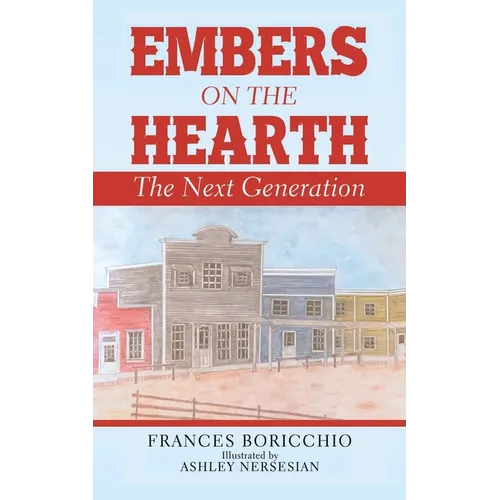 Embers on the Hearth: The Next Generation - Paperback