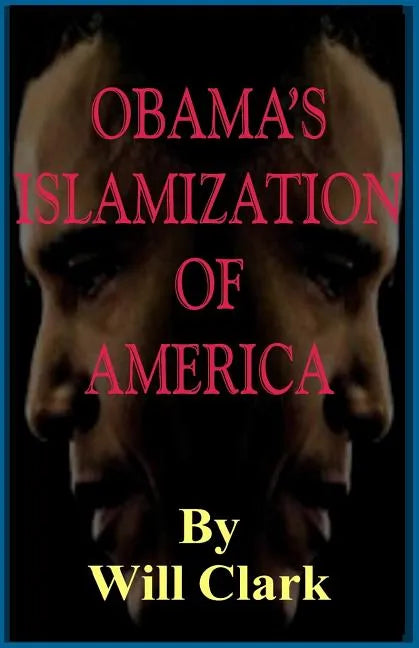 Obama's Islamization of America - Paperback