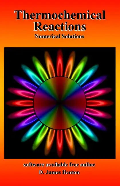 Thermochemical Reactions: Numerical Solutions - Paperback