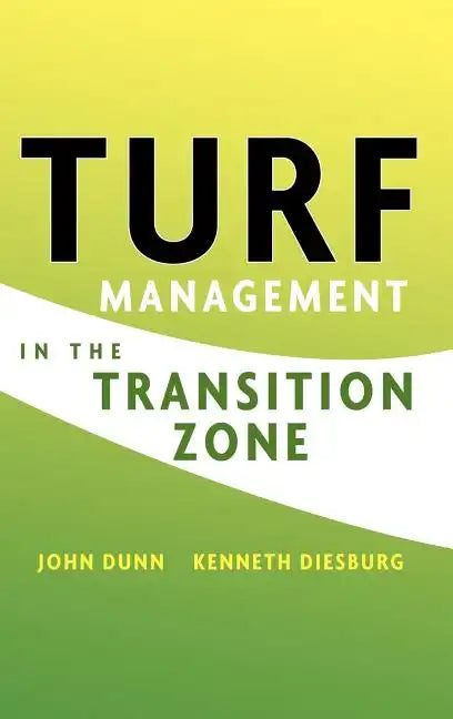 Turf Management in the Transition Zone - Hardcover