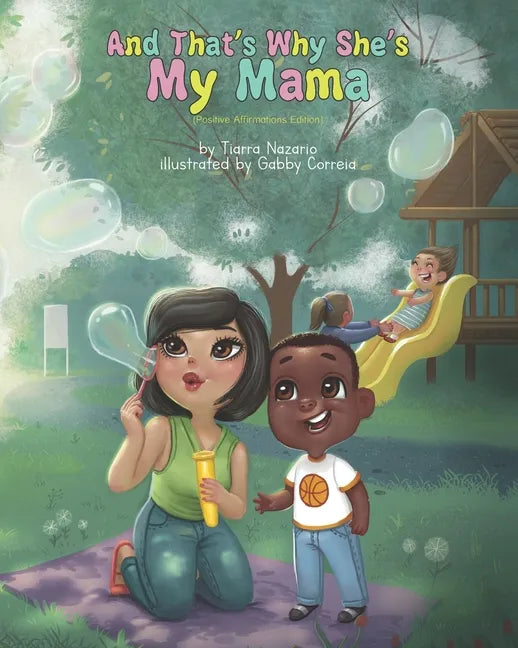 And That's Why She's My Mama: Positive Affirmations Edition - Paperback