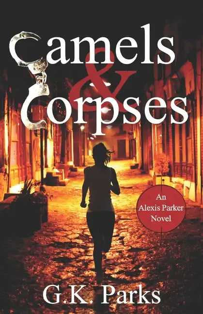 Camels and Corpses - Paperback