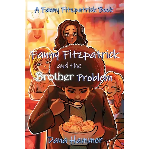 Fanny Fitzpatrick and the Brother Problem - Paperback