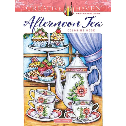 Creative Haven Afternoon Tea Coloring Book - Paperback