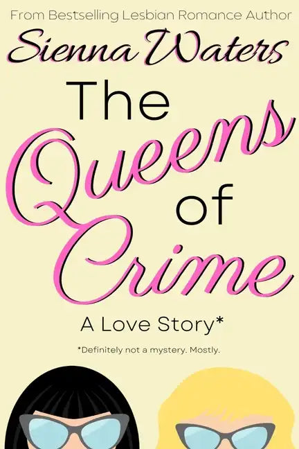 The Queens of Crime: A Love Story - Paperback