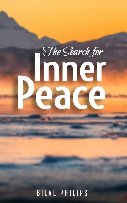 The Search for Inner Peace - Paperback