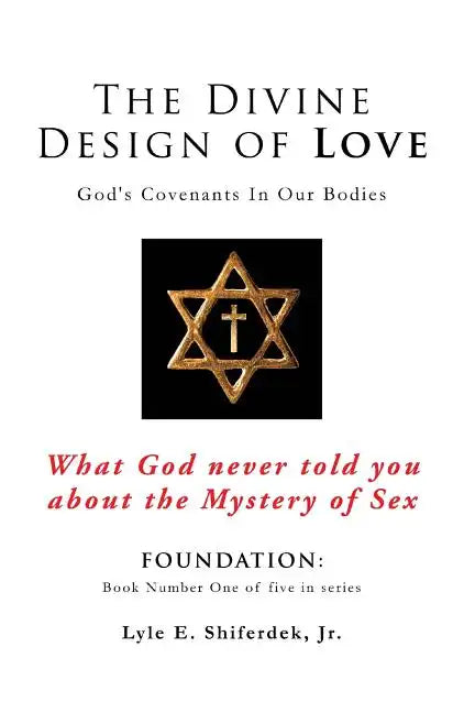 The Divine Design of Love - Paperback