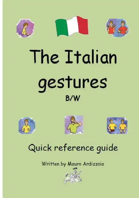 The Italian Gestures BW - Paperback