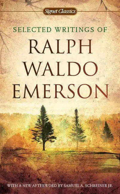 Selected Writings of Ralph Waldo Emerson - Paperback