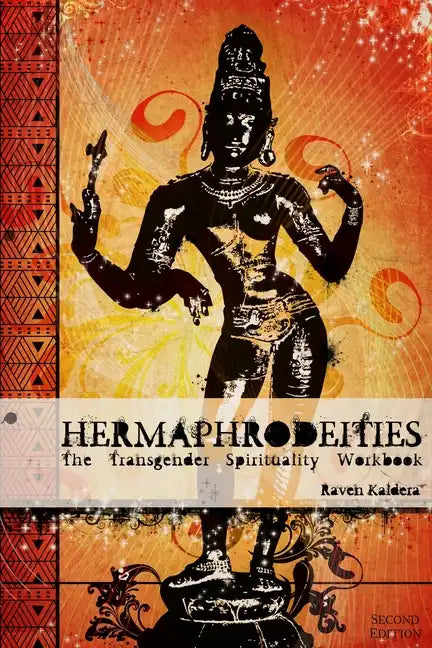 Hermaphrodeities: The Transgender Spirituality Workbook - Paperback