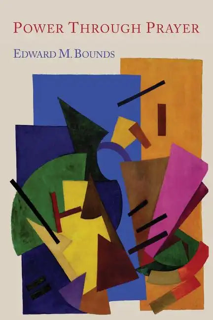 Power Through Prayer - Paperback