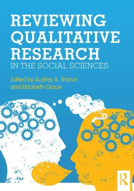 Reviewing Qualitative Research in the Social Sciences - Paperback