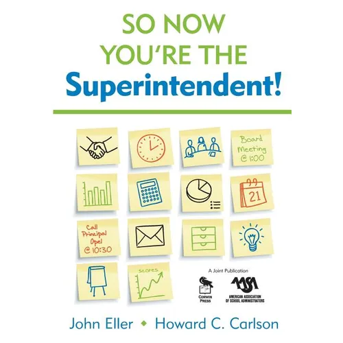 So Now You′re the Superintendent! - Paperback