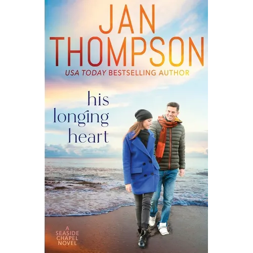 His Longing Heart: Returning Home to St. Simon's Island... A Christian Small Town Beach Romance - Paperback