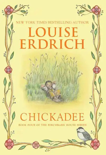 Chickadee - Hardcover
