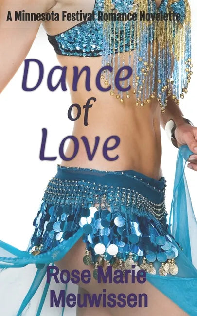 Dance of Love: A Minnesota Festival Romance - Paperback
