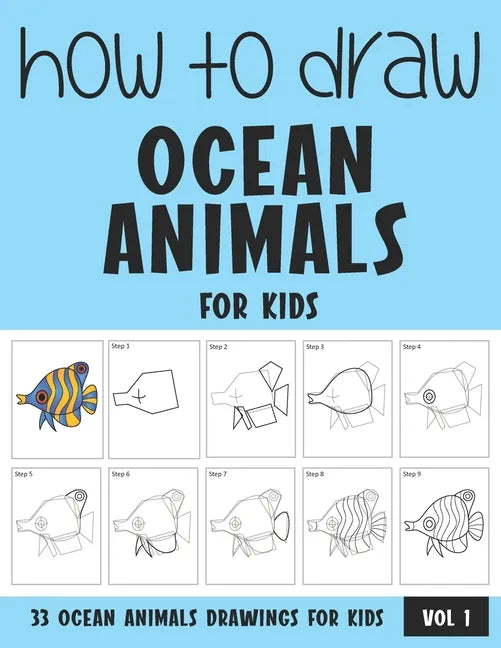 How to Draw Ocean Animals for Kids - Vol 1 - Paperback