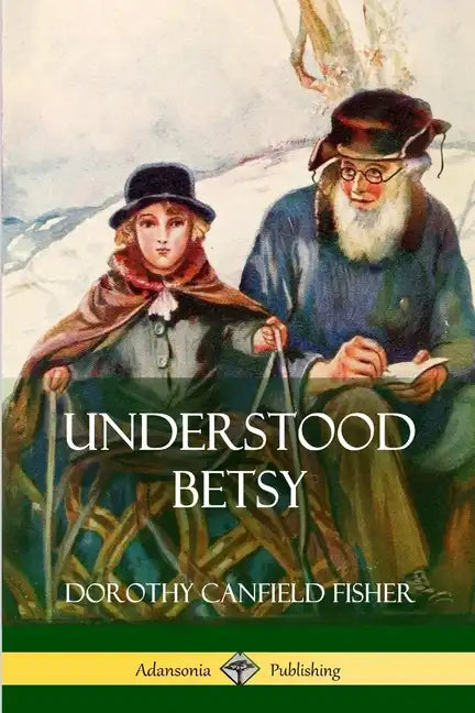 Understood Betsy - Paperback