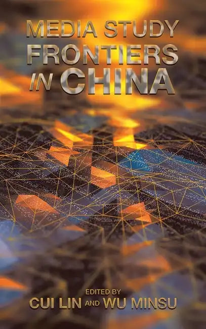 Media Study Frontiers in China - Hardcover