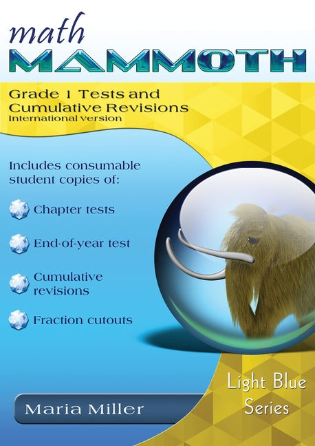 Math Mammoth Grade 1 Tests and Cumulative Revisions, International Version - Paperback