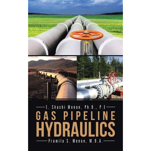 Gas Pipeline Hydraulics - Hardcover