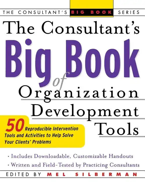 The Consultant's Big Book of Organization Development Tools - Hardcover