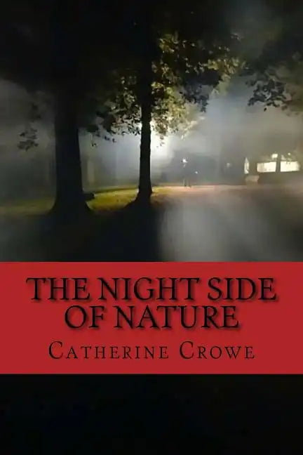 The Night Side of Nature - Paperback