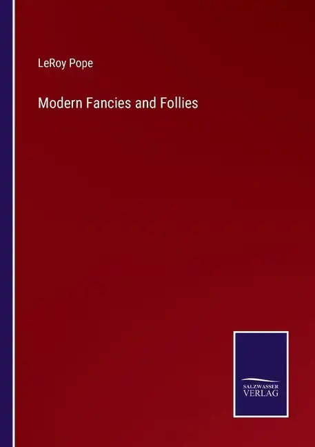 Modern Fancies and Follies - Paperback